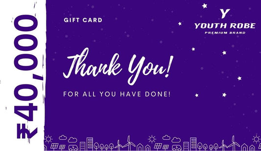 YOUTH ROBE's Gift Card of ₹40000 - YOUTH ROBE