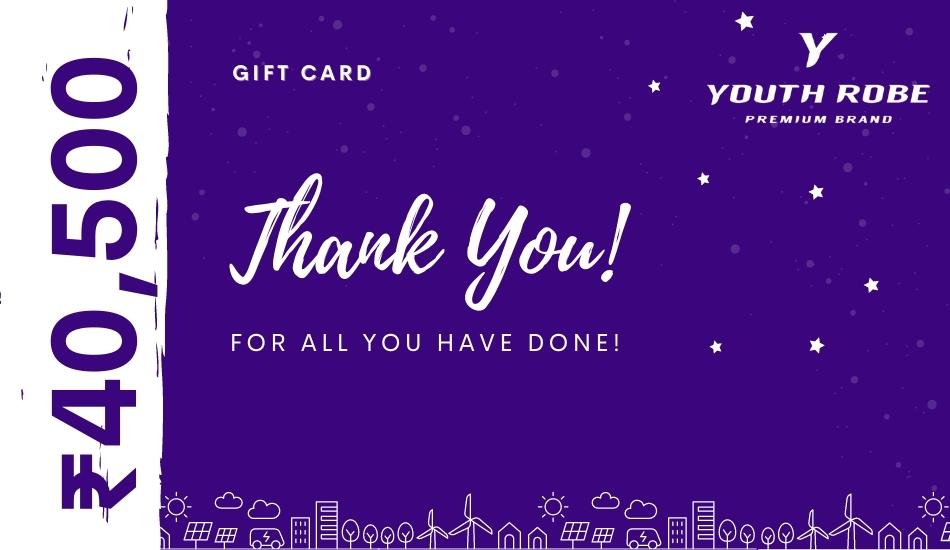YOUTH ROBE's Gift Card of ₹40500 - YOUTH ROBE