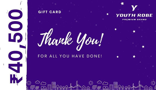 YOUTH ROBE's Gift Card of ₹40500 - YOUTH ROBE